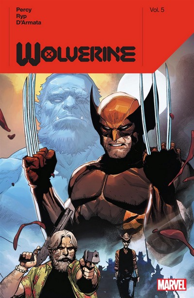 Wolverine by Benjamin Percy Vol. 5 (TPB) (2023) – GetComics